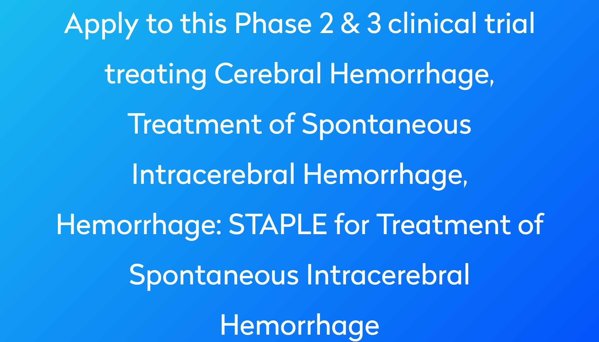 staple-for-treatment-of-spontaneous-intracerebral-hemorrhage-clinical